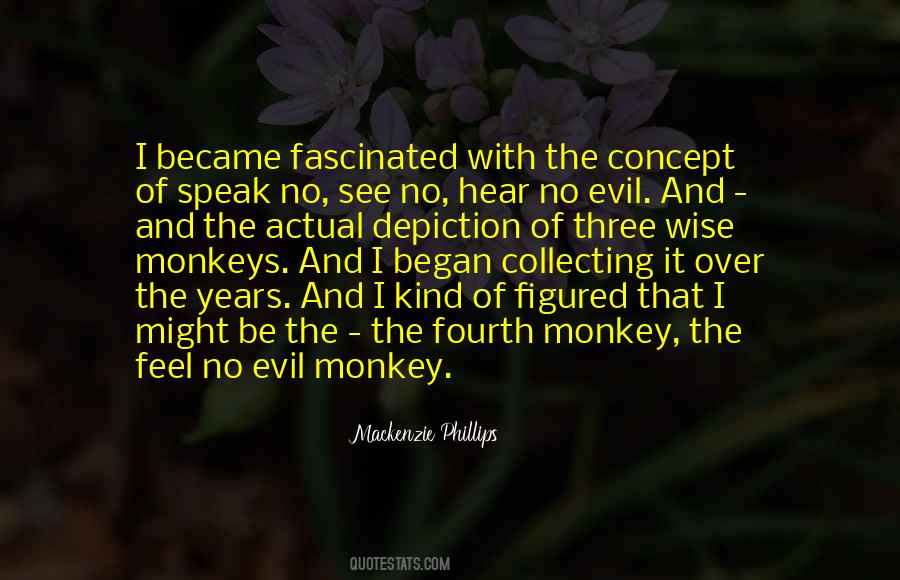 The Three Monkeys Quotes #828721