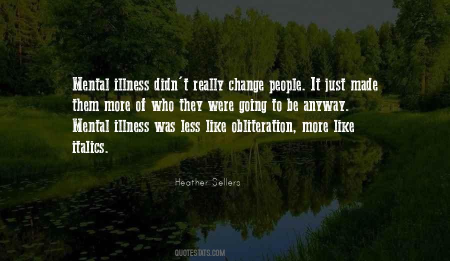 Mental Change Quotes #1198452