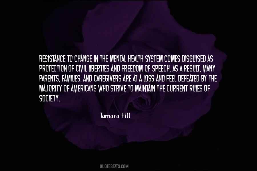 Mental Change Quotes #792028