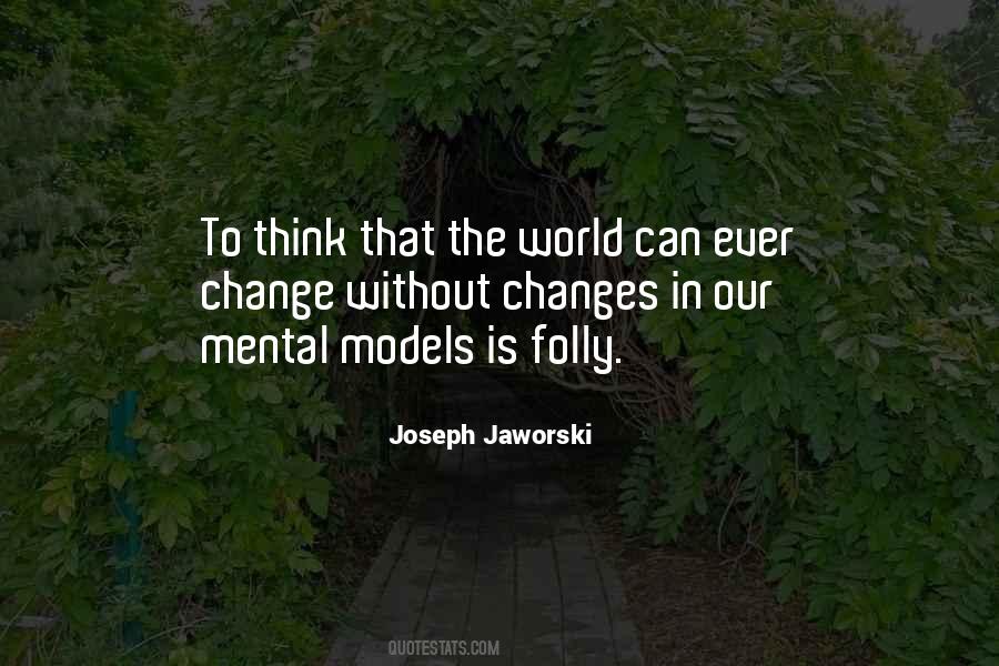 Mental Change Quotes #83790