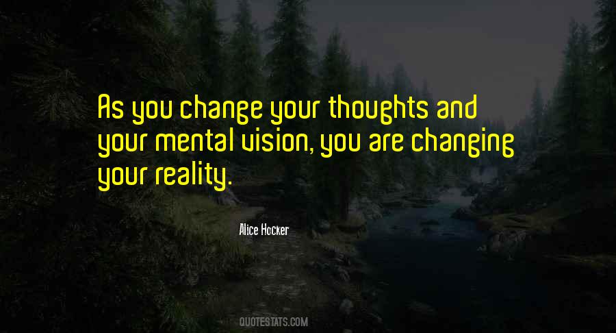 Mental Change Quotes #902865