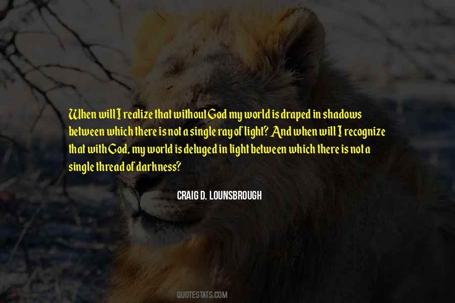 A Life Without God Quotes #1538977