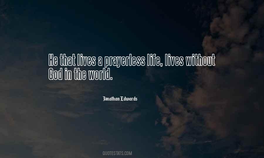 A Life Without God Quotes #205738
