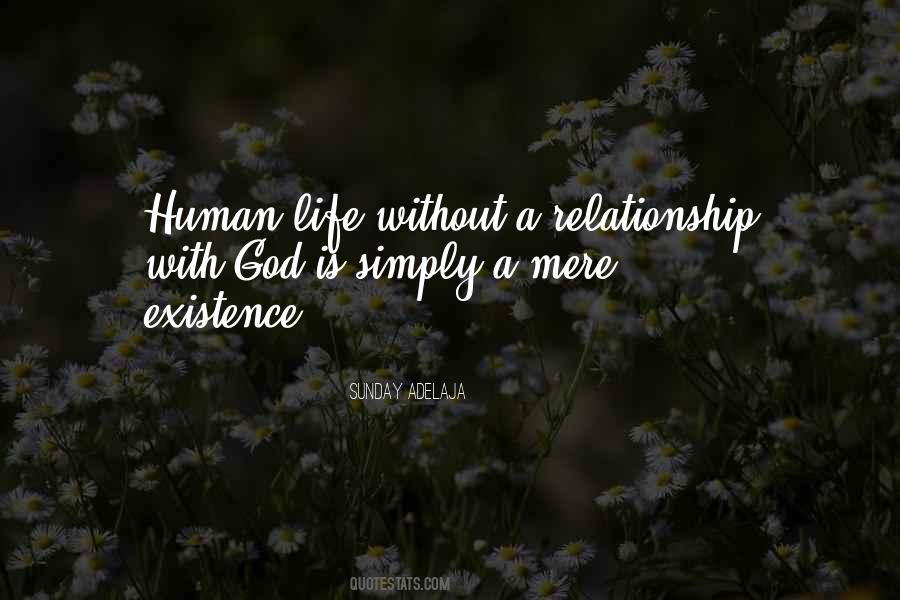 A Life Without God Quotes #264352