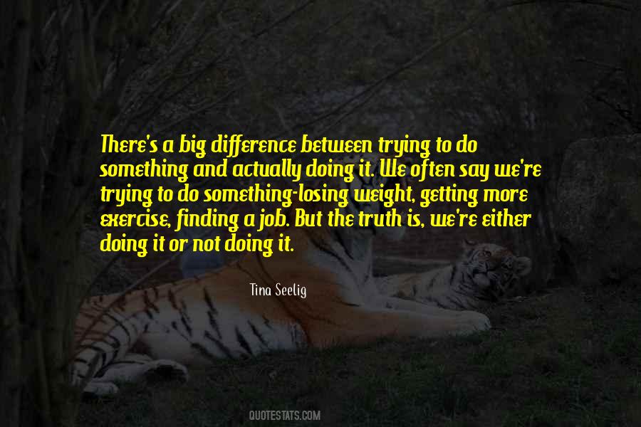 Quotes About Not Finding Something #19822
