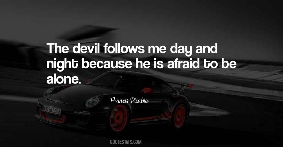 Afraid Alone Quotes #1038414