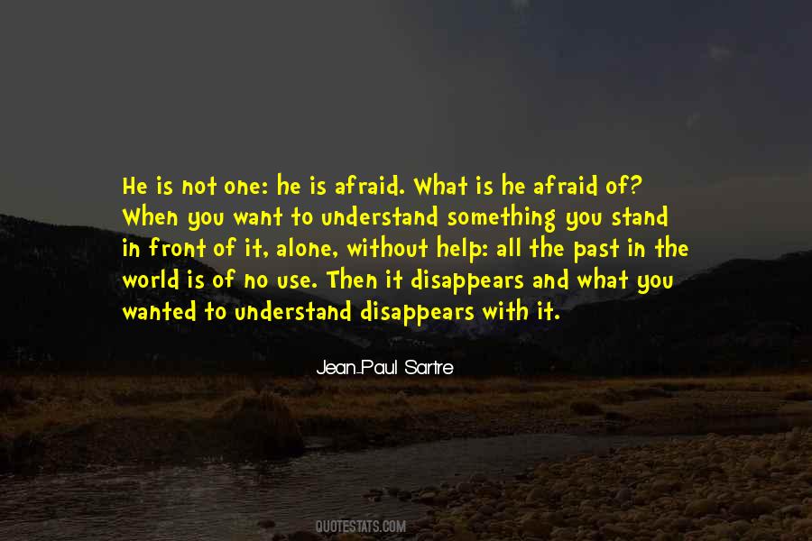 Afraid Alone Quotes #1255231