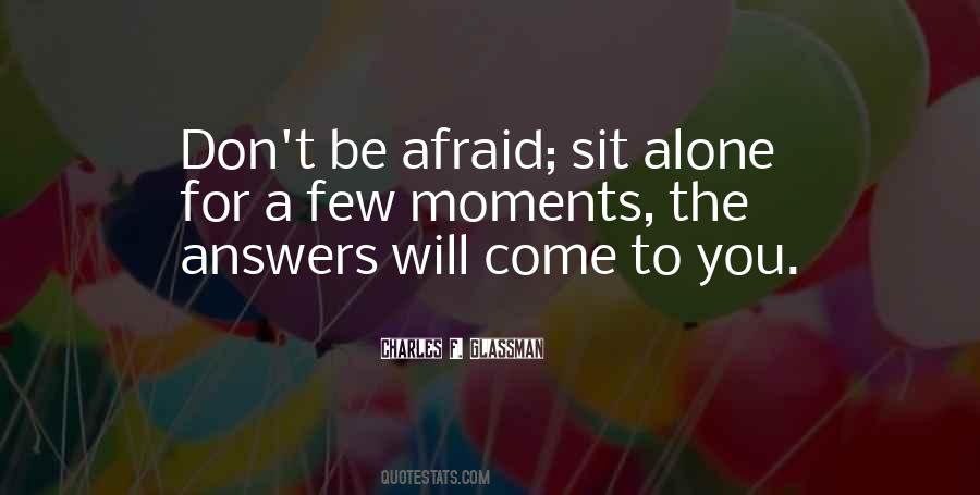 Afraid Alone Quotes #349624