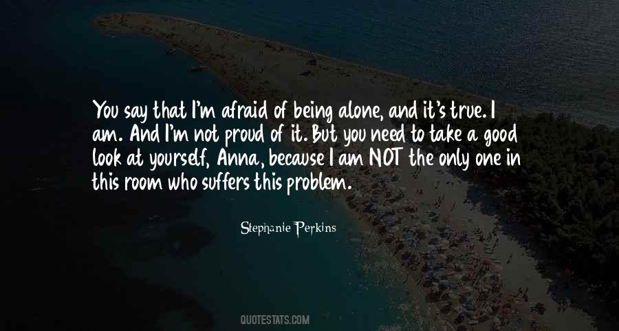 Afraid Alone Quotes #361192