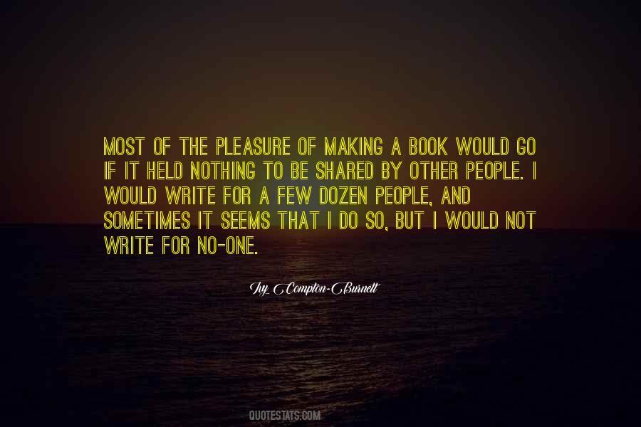 Nothing To It But To Do It Quotes #613557