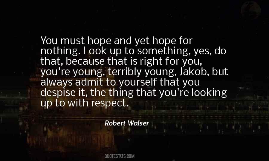 Nothing To It But To Do It Quotes #726024