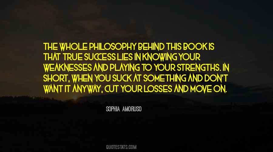 We All Have Our Weaknesses Quotes #342964