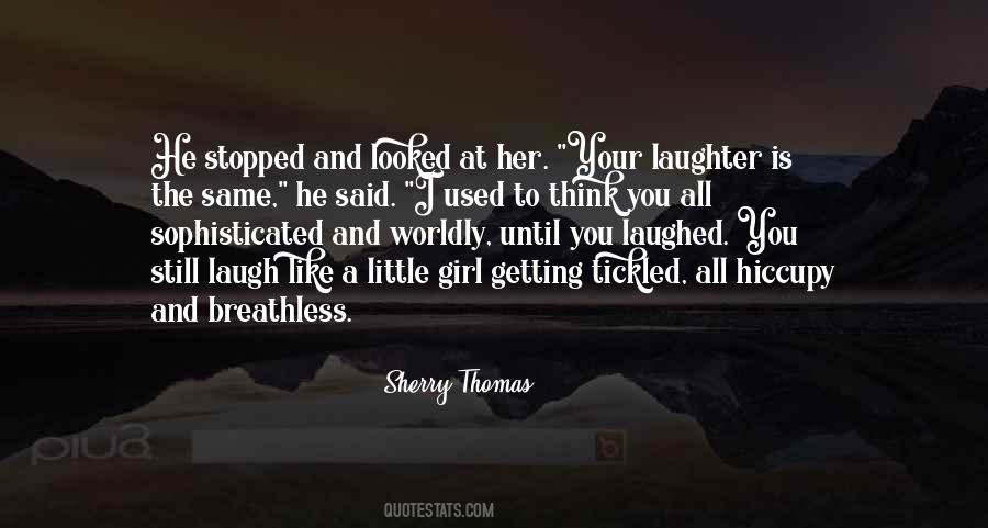 A Little Laughter Quotes #1319166