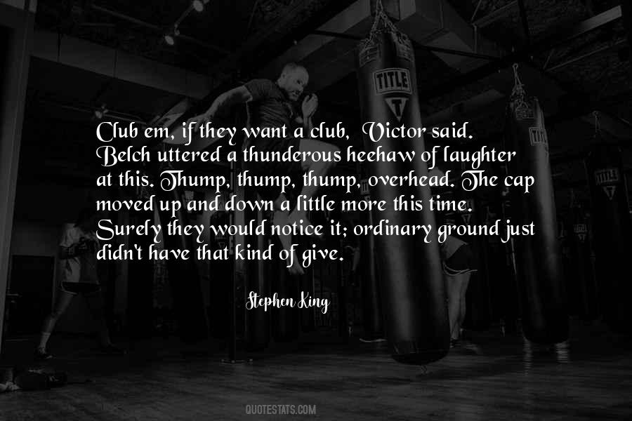 A Little Laughter Quotes #1568452