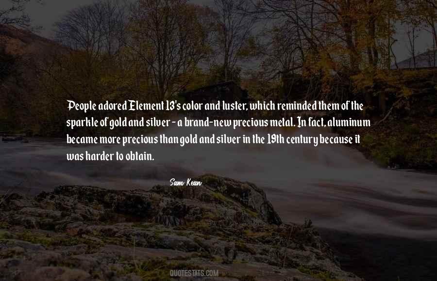 Silver Gold Quotes #1175952