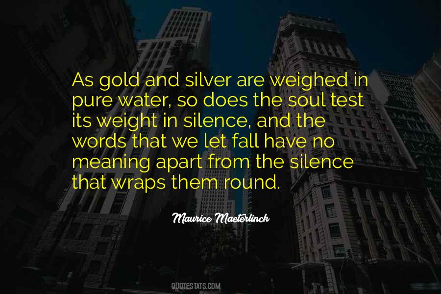 Silver Gold Quotes #276129