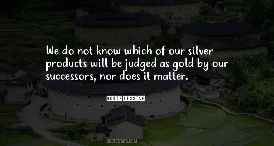 Silver Gold Quotes #78268