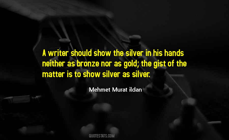 Silver Gold Quotes #788609