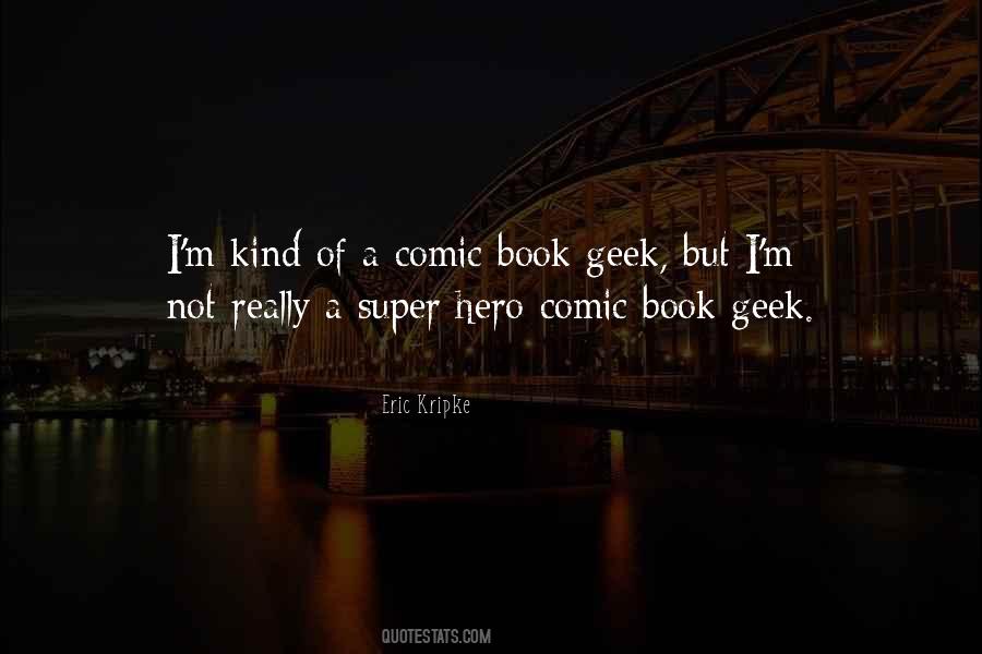 Super Hero Comic Book Quotes #151498 Super Hero Comic Book Quotes #151498