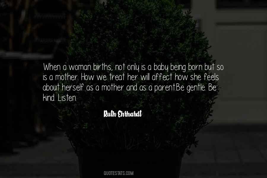 Quotes About How To Treat A Woman Right #1740986