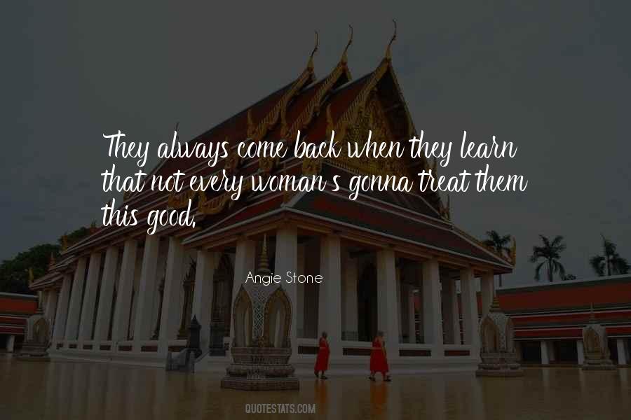 Quotes About How To Treat A Woman Right #415046