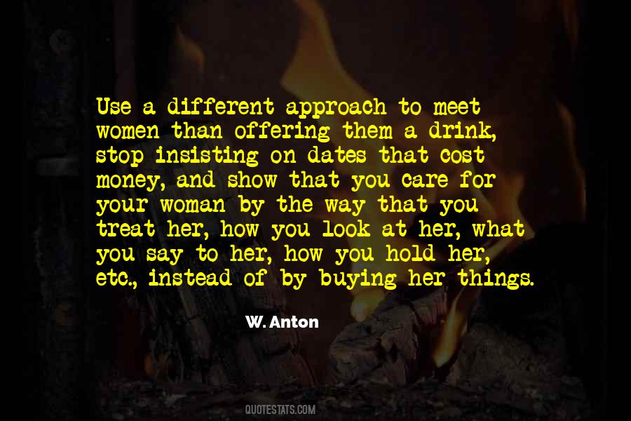 Quotes About How To Treat A Woman Right #539365