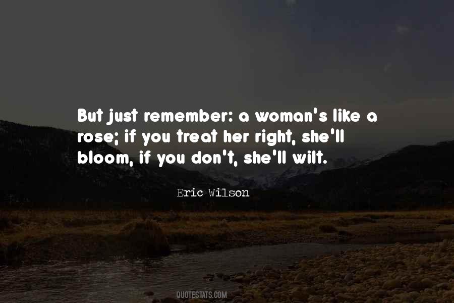 Quotes About How To Treat A Woman Right #691772