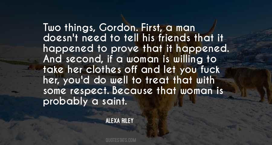 Quotes About How To Treat A Woman Right #953214