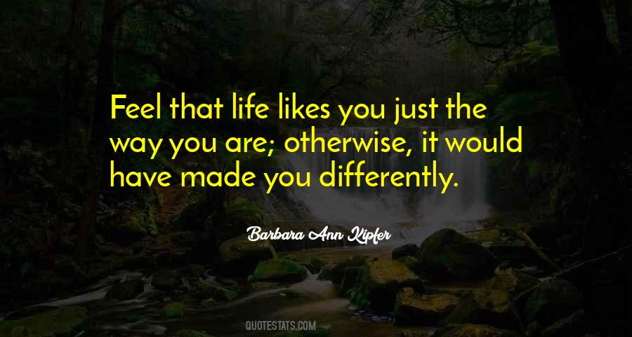 You Have Made It Quotes #151965