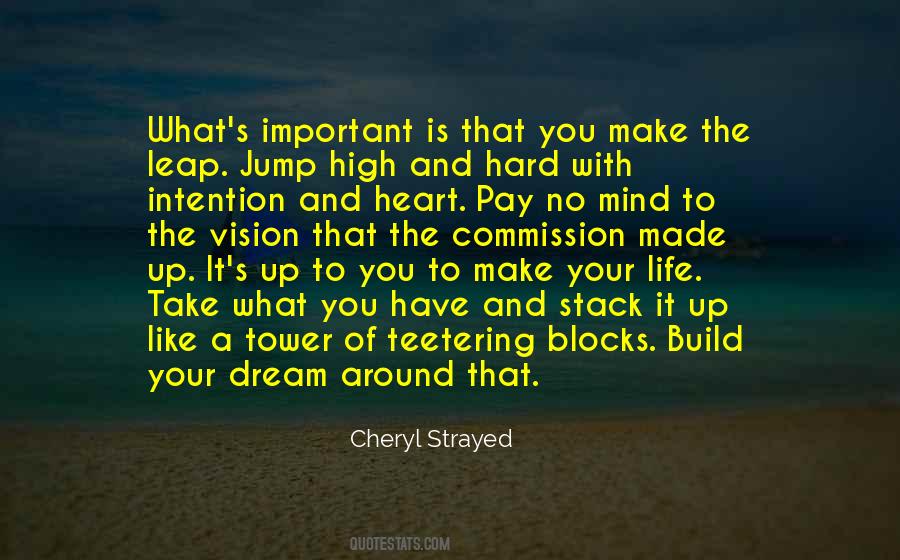 You Have Made It Quotes #19265