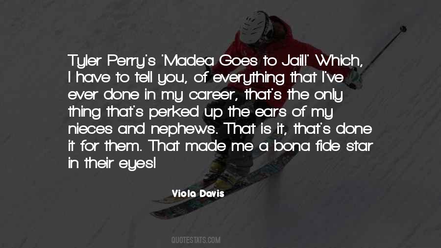 You Have Made It Quotes #199182