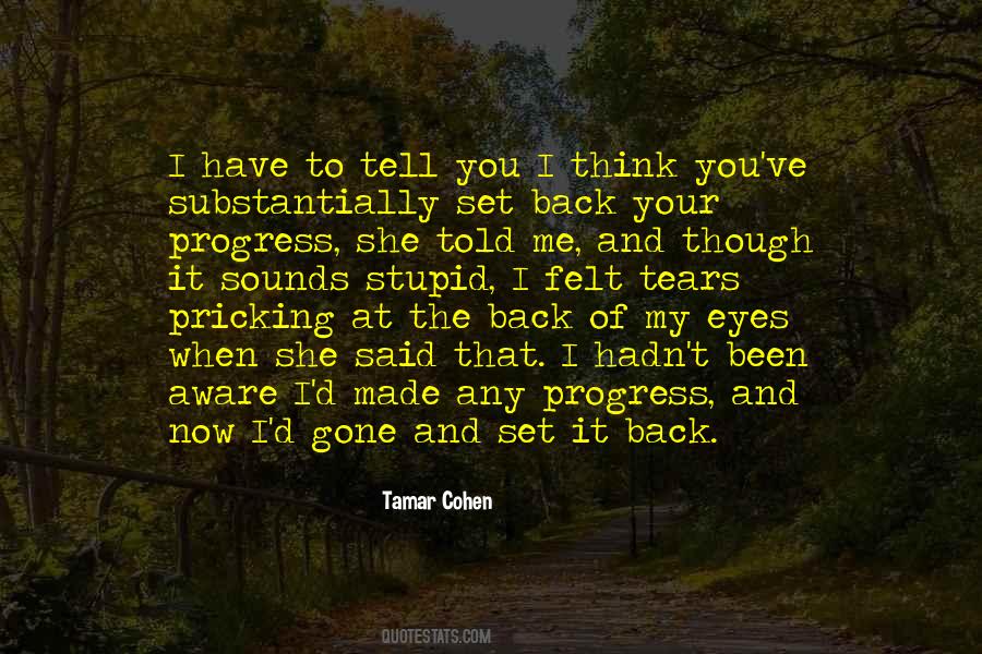 You Have Made It Quotes #97319