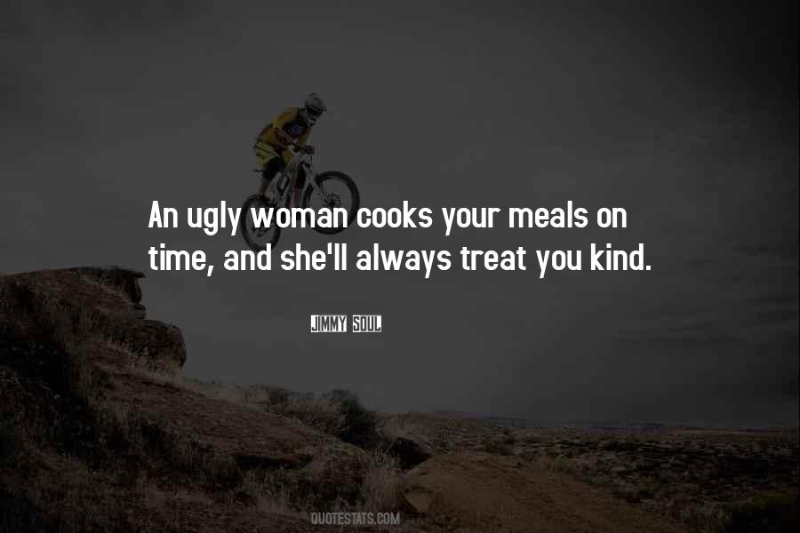 Quotes About How To Treat A Woman #1573703