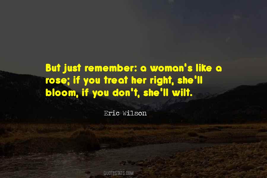 Quotes About How To Treat A Woman #691772
