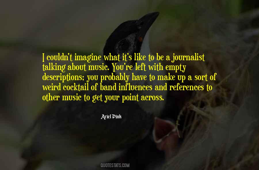 Weird Music Quotes #1381596