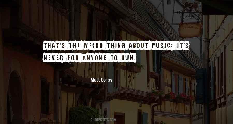 Weird Music Quotes #584611