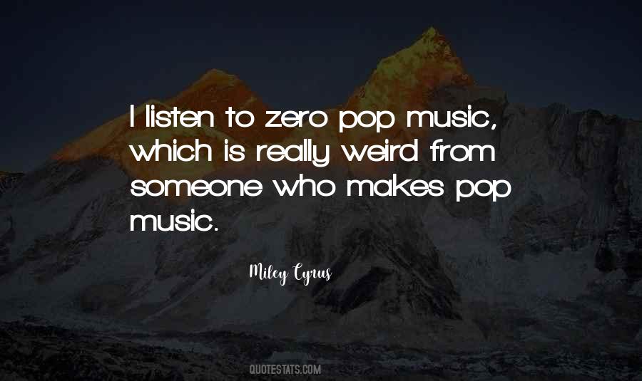 Weird Music Quotes #766579
