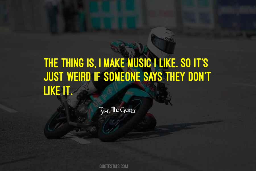 Weird Music Quotes #814838