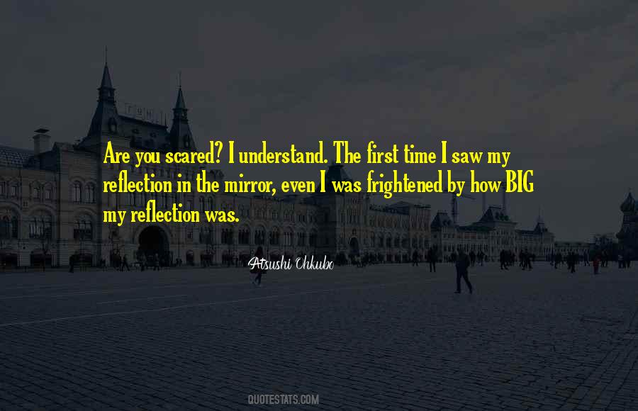 You Are My Mirror Quotes #1627263
