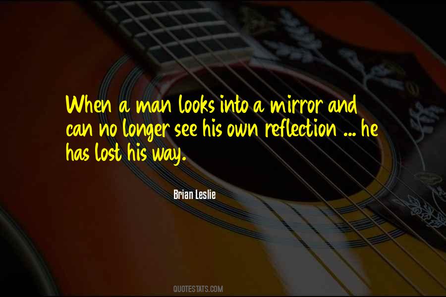 You Are My Mirror Quotes #1879173
