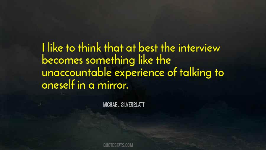 You Are My Mirror Quotes #20679