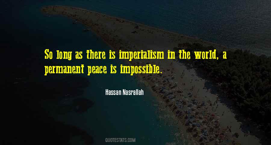 Peace Is Impossible Quotes #1682361