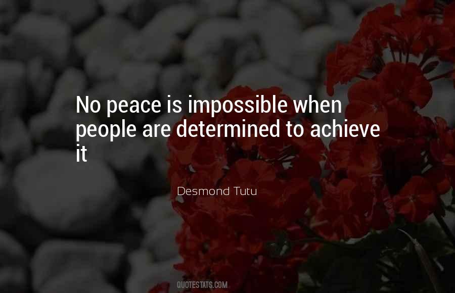 Peace Is Impossible Quotes #825310