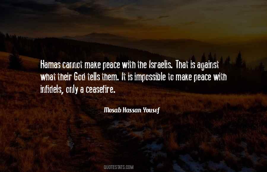 Peace Is Impossible Quotes #950024