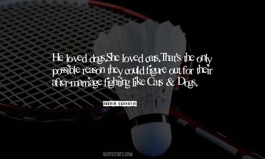 Fighting Dogs Quotes #865789