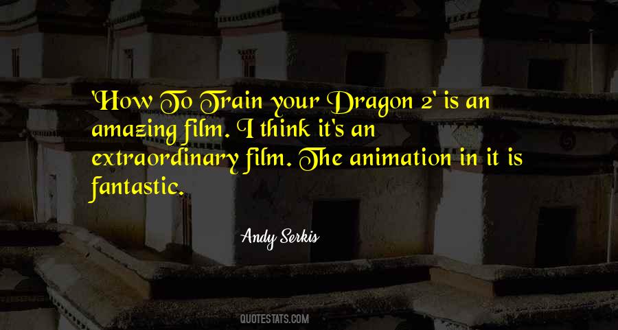 Quotes About How To Train Your Dragon #79941