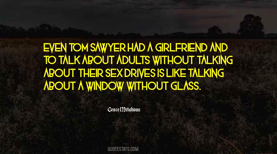 Glass Window Quotes #204702