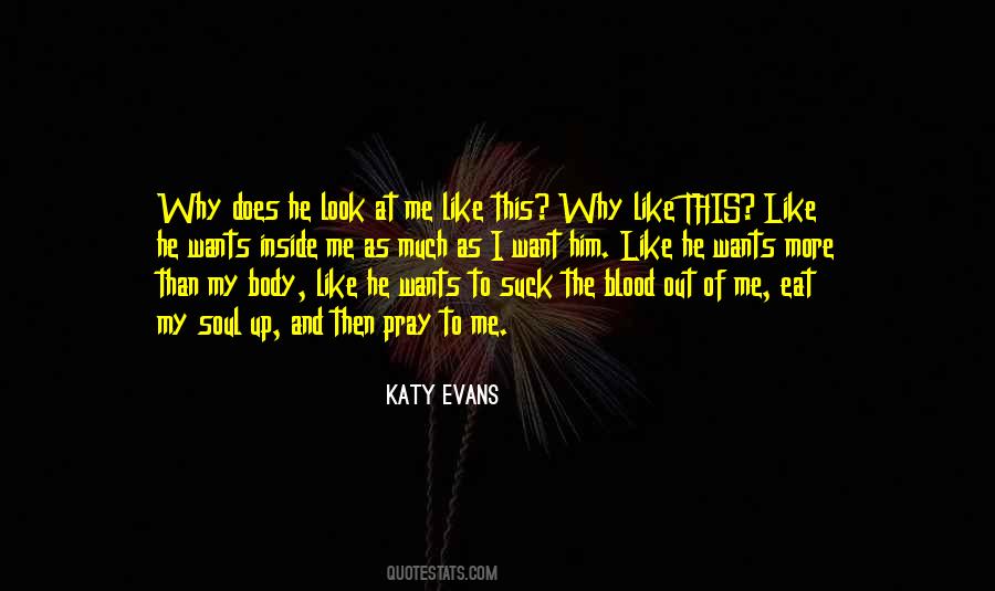 Why I Like Him Quotes #1241938
