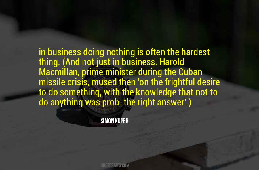Just Do The Right Thing Quotes #1103767