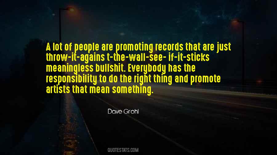 Just Do The Right Thing Quotes #2507